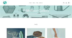 Desktop Screenshot of fifthfloorgallery.com